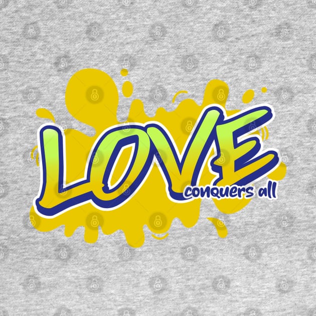 Love Conquers All by Vitalware